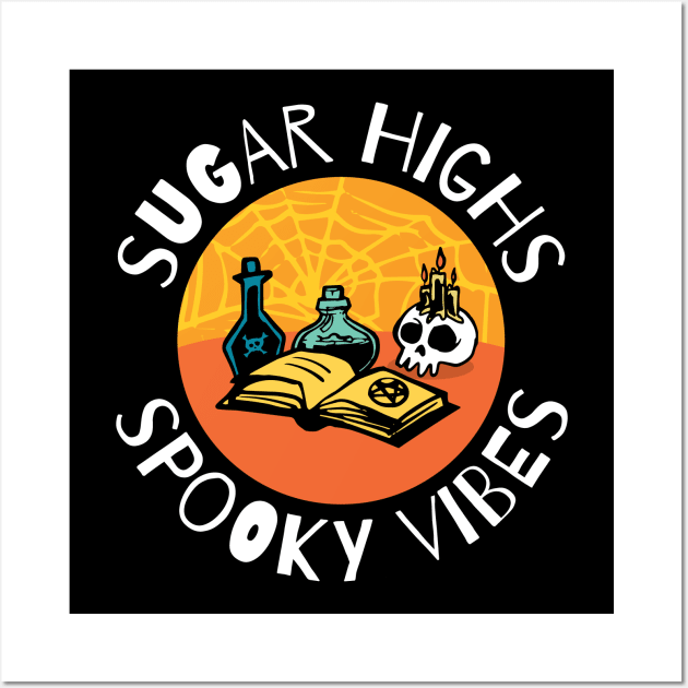 Sugar Highs Spooky Vibes Spell Book, potions, skull Halloween Wall Art by Huhnerdieb Apparel